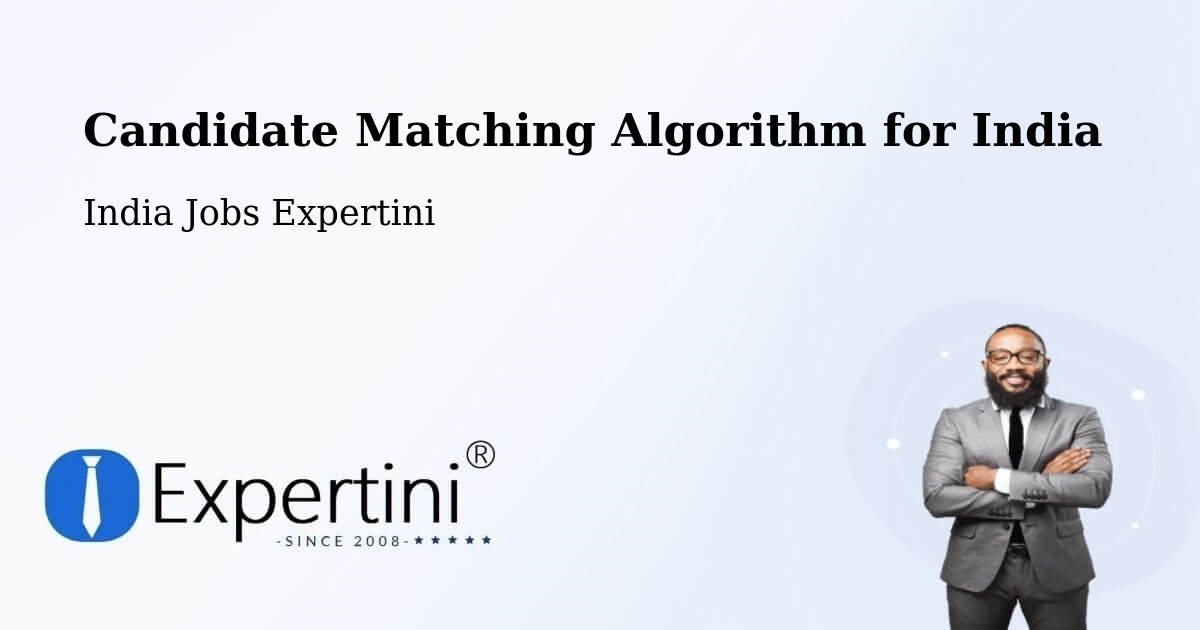 Candidate Matching Algorithm Overview – Pathankot - India Jobs Expertini