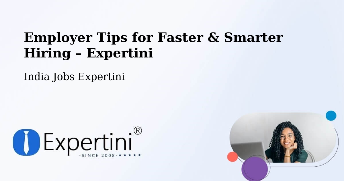 Employer Tips for Hiring & Recruitment – Pathankot - Pathankot, India Jobs Expertini