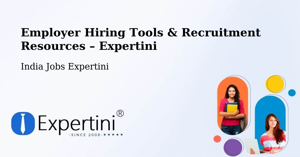 Employer Hiring Tools & Recruitment Resources – Pathankot - Pathankot, India Jobs Expertini