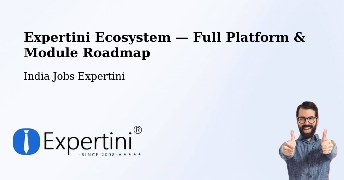 Expertini Ecosystem — Full Platform & Module Roadmap – Pathankot